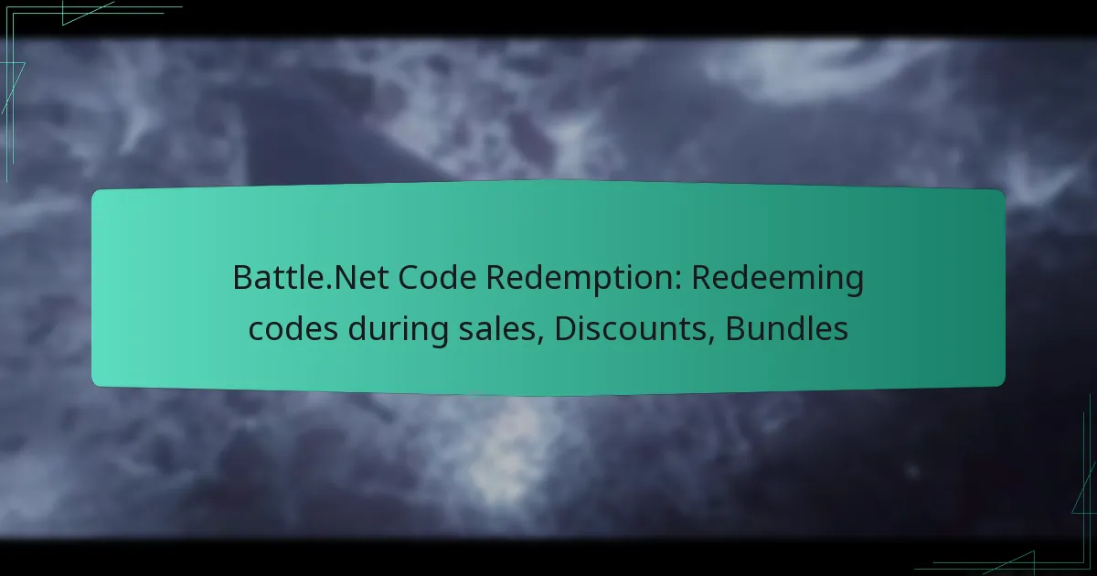 Battle.Net Code Redemption: Redeeming codes during sales, Discounts, Bundles