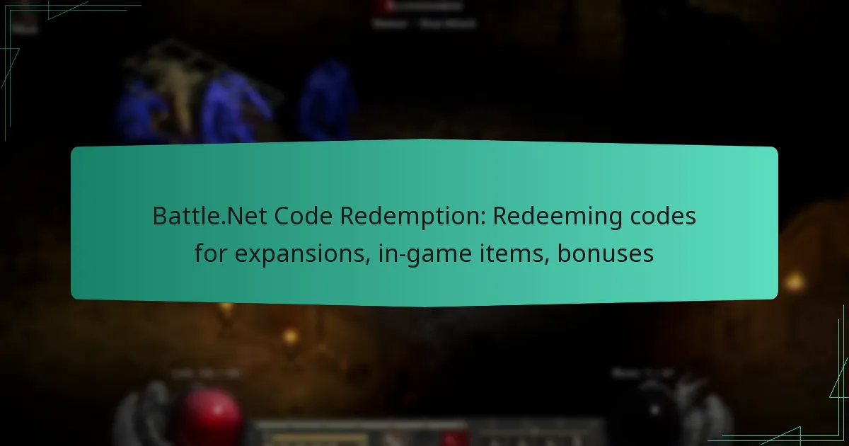 Battle.Net Code Redemption: Redeeming codes for expansions, in-game items, bonuses