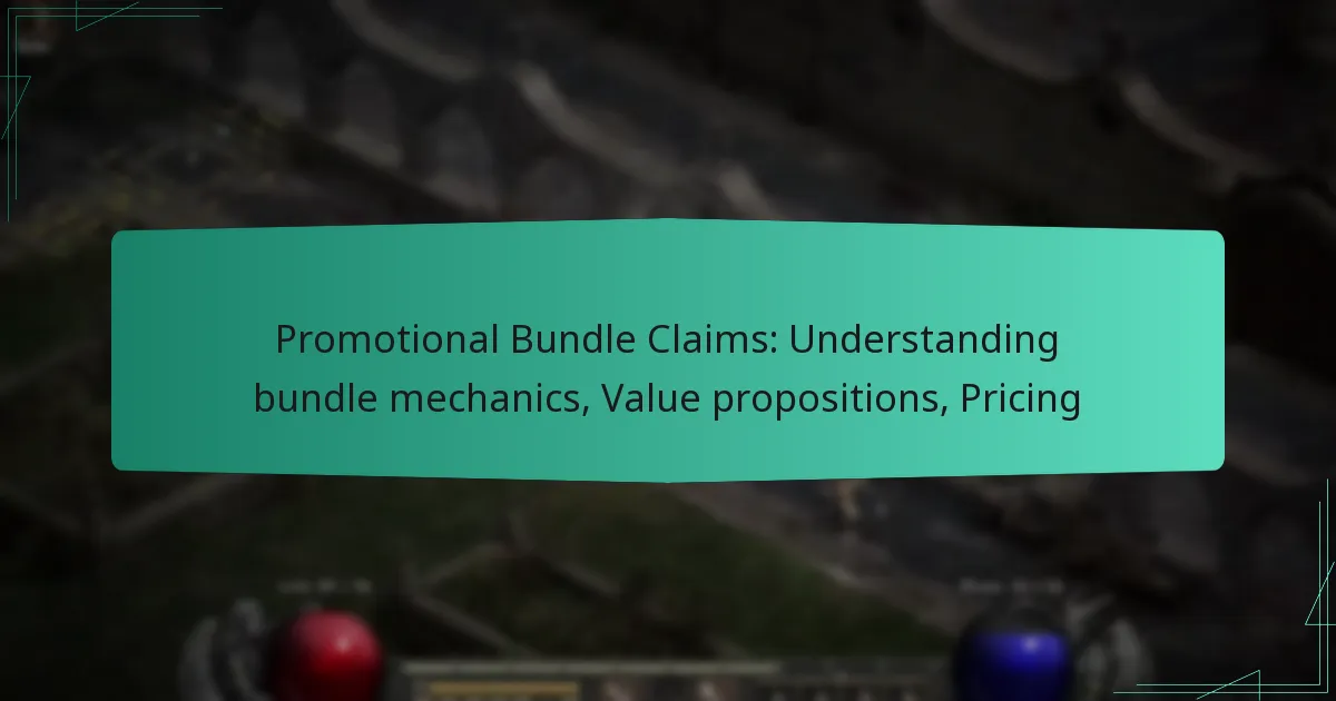 Promotional Bundle Claims: Understanding bundle mechanics, Value propositions, Pricing
