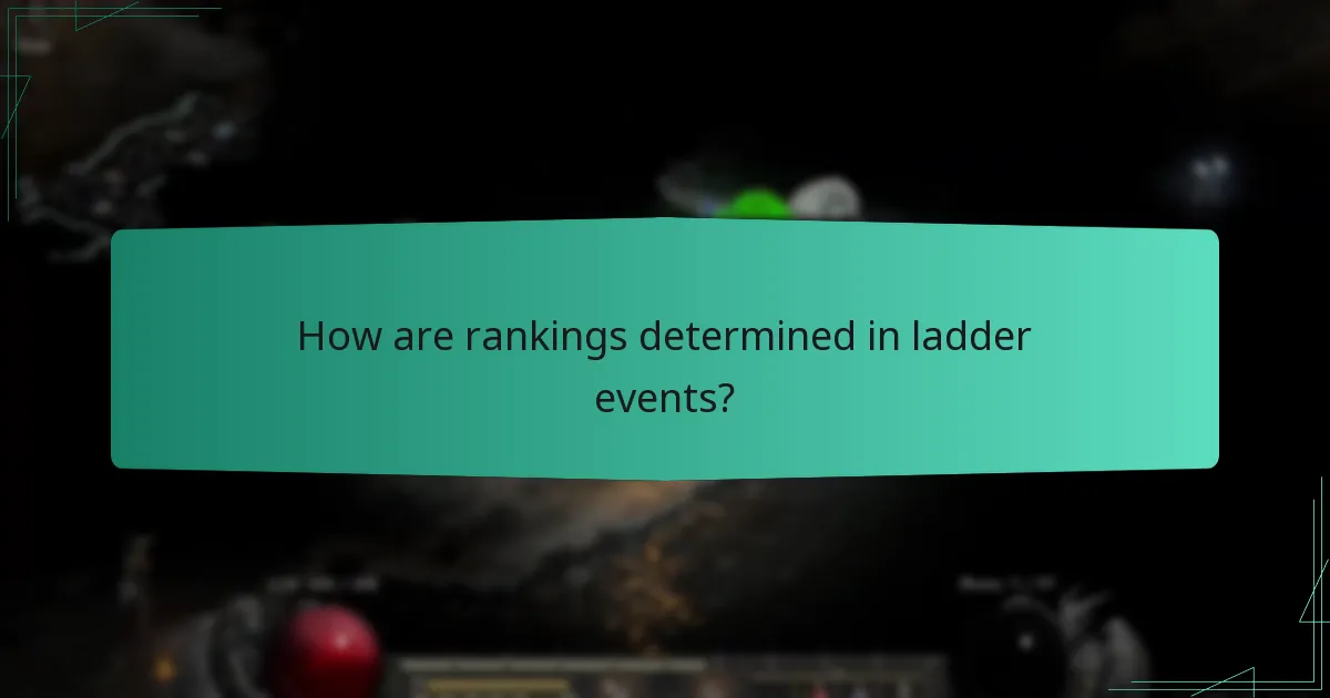 How are rankings determined in ladder events?