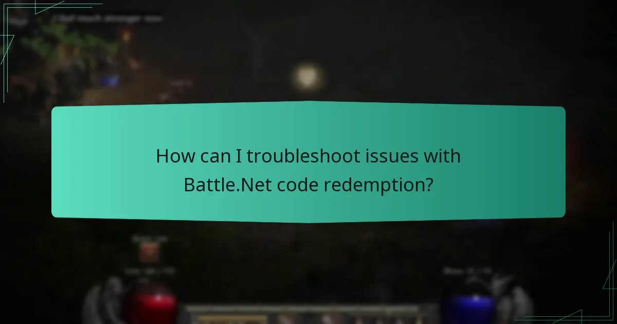 What are the common errors encountered during Battle.Net code redemption?