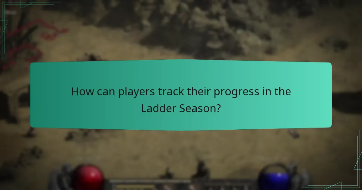 How can players track their progress in the Ladder Season?