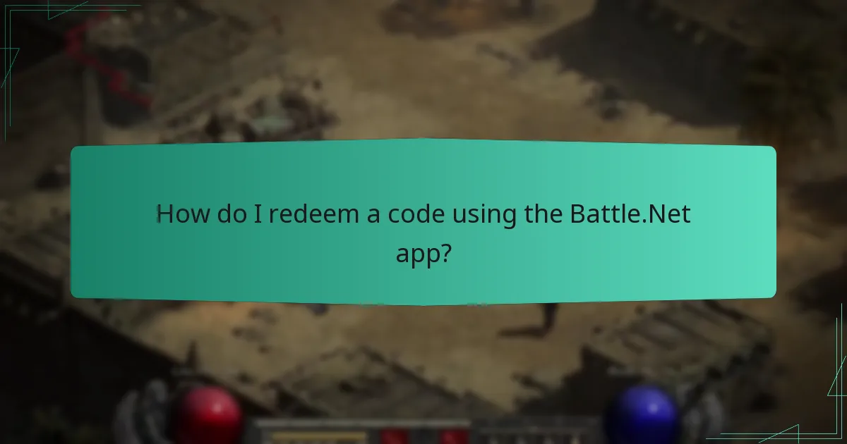 How do I redeem a code using the Battle.Net app?
