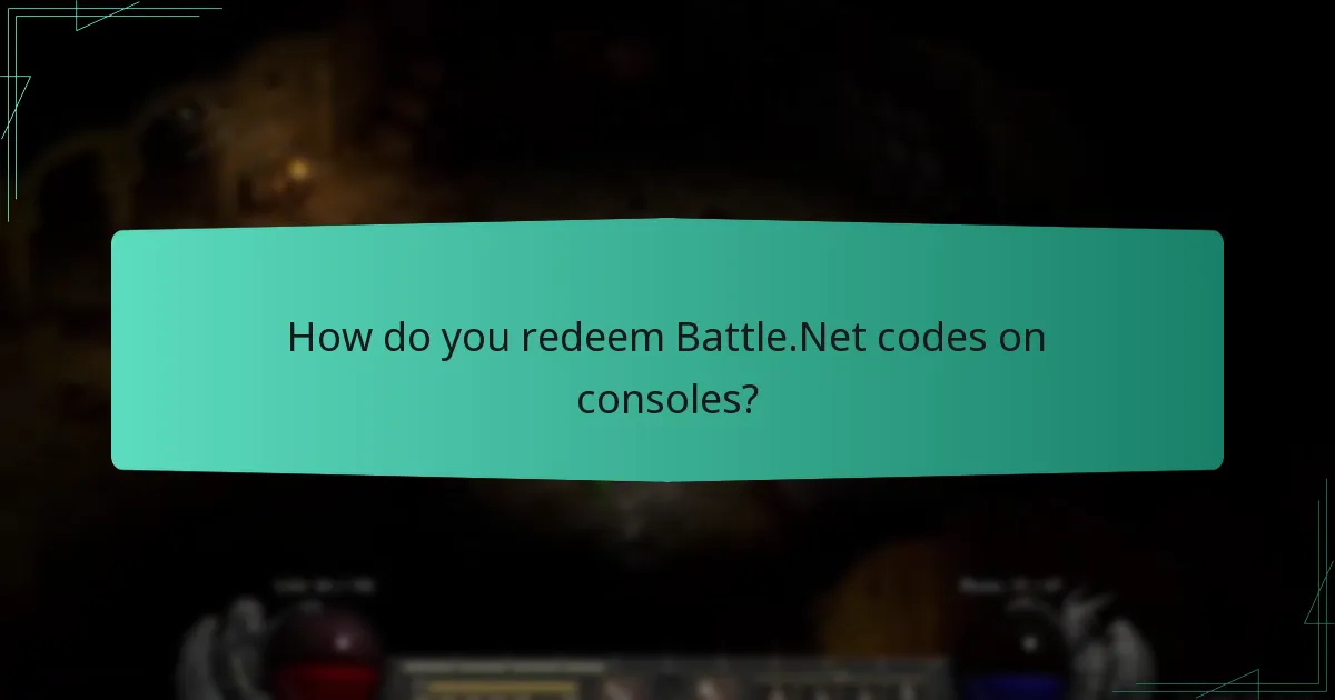 How do you redeem Battle.Net codes on consoles?