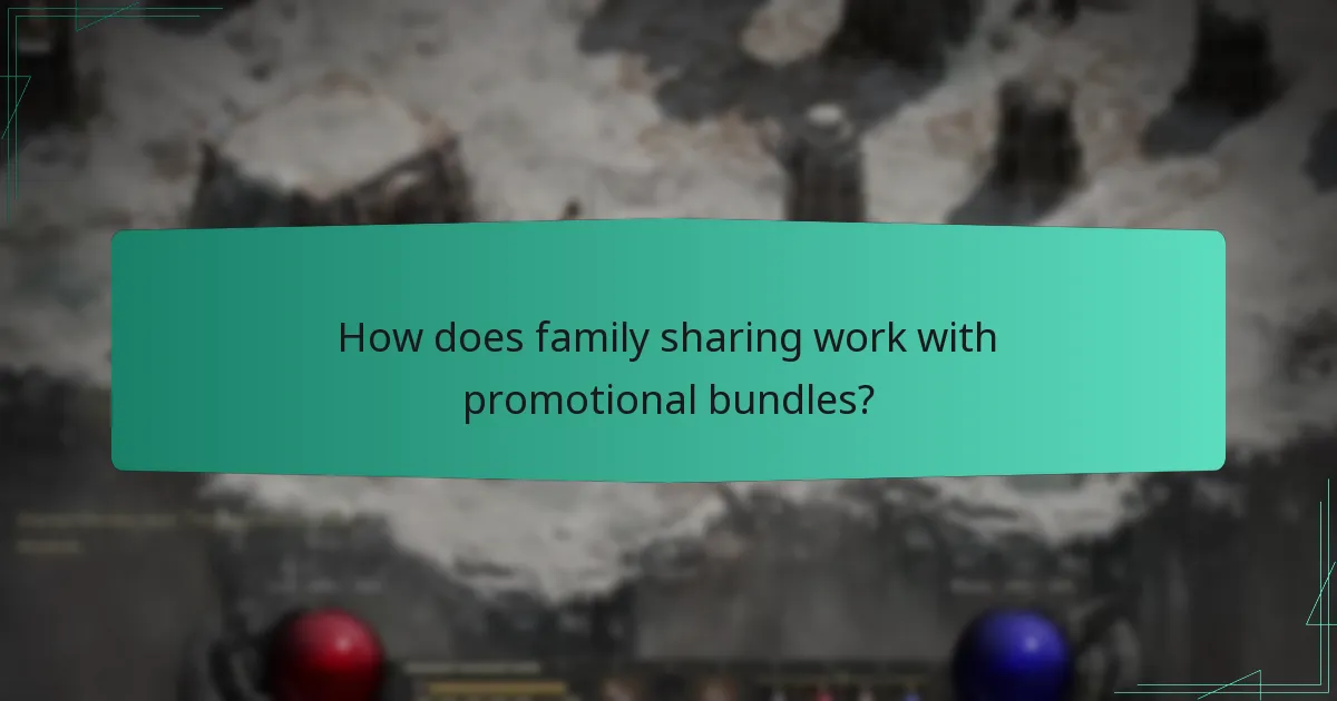 How does family sharing work with promotional bundles?