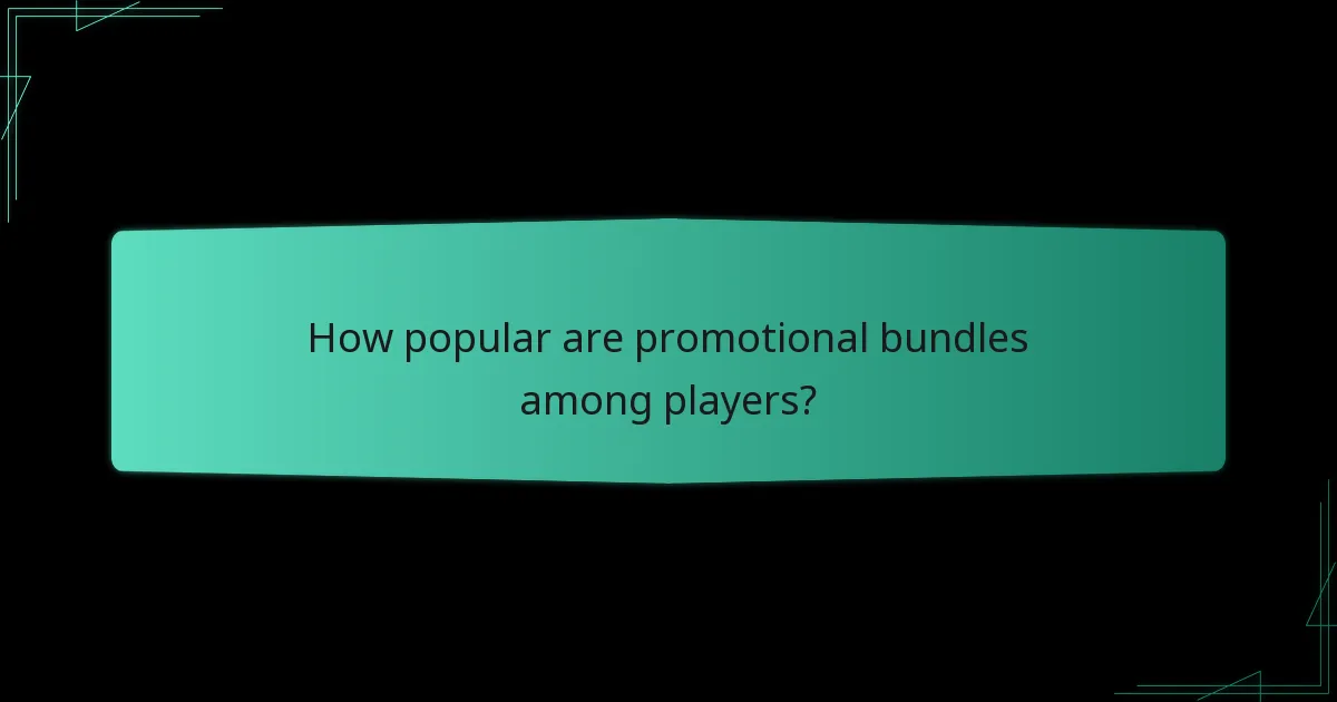 How popular are promotional bundles among players?