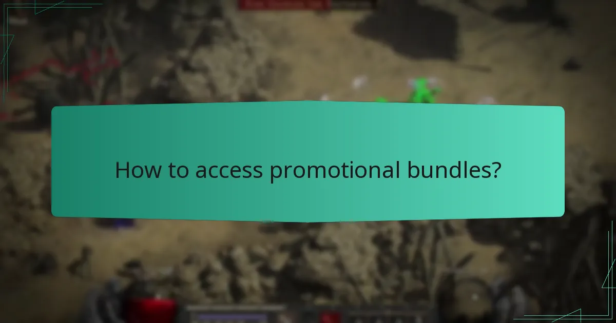 How to access promotional bundles?