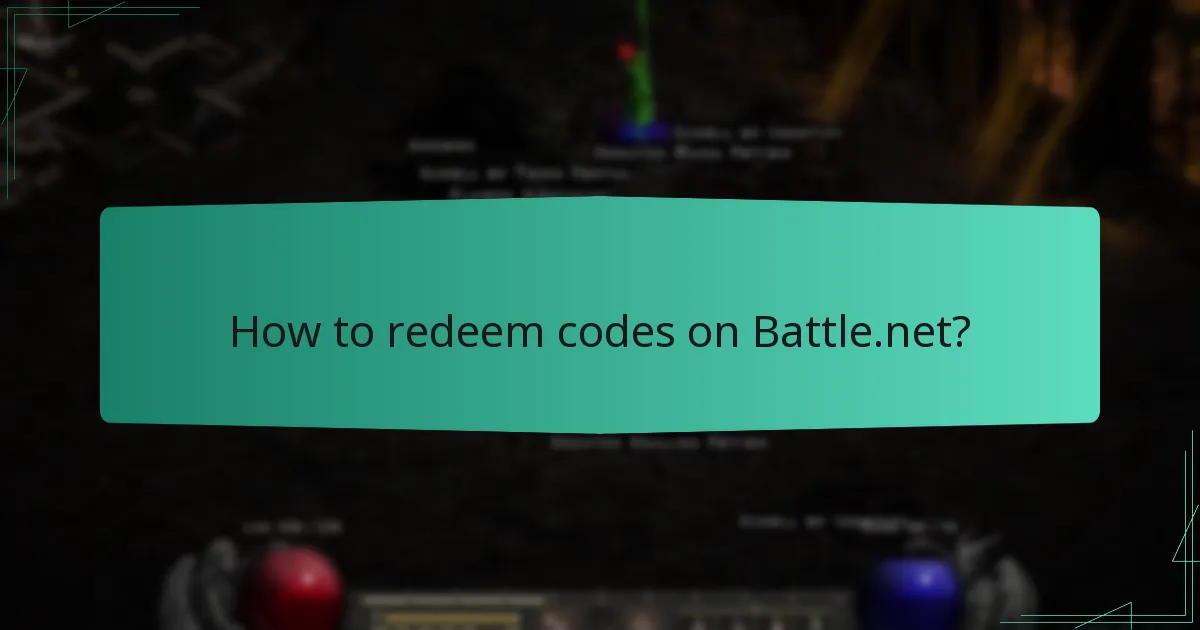 How to redeem codes on Battle.net?
