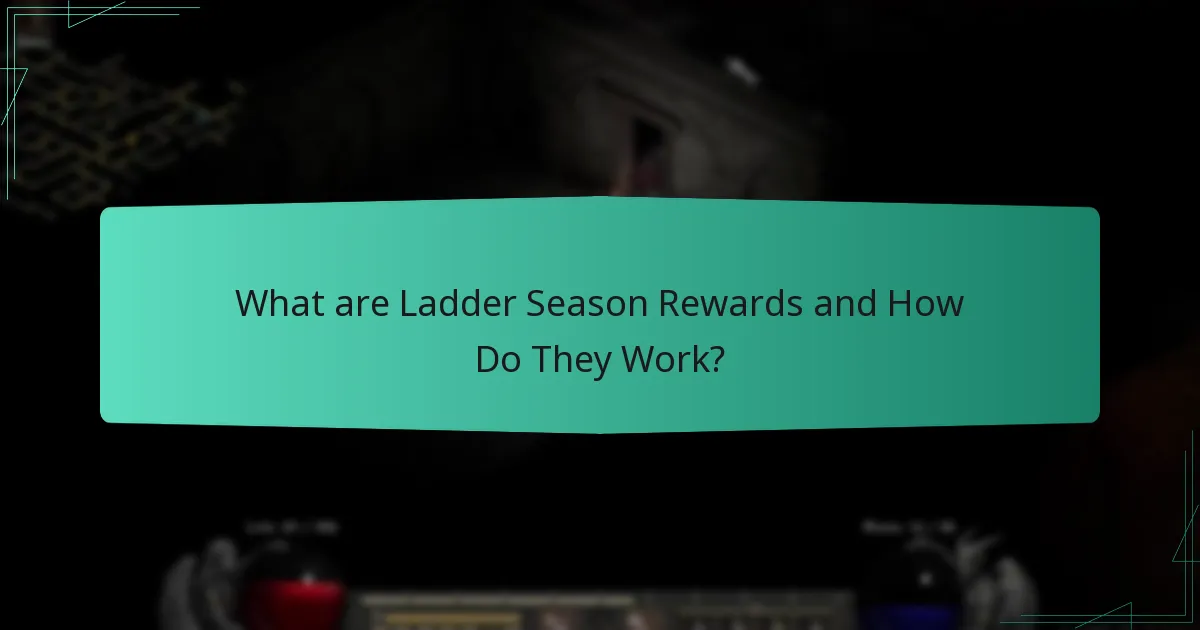 How Do Ladder Season Rewards Compare to Other Competitive Systems?