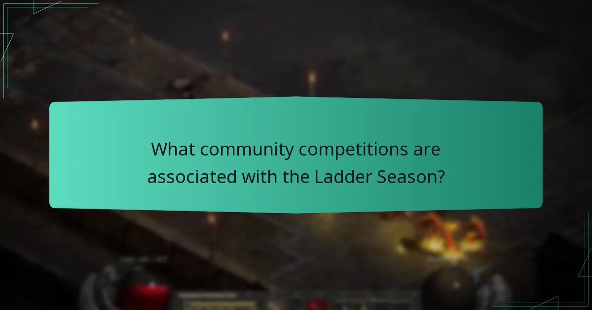 What community competitions are associated with the Ladder Season?