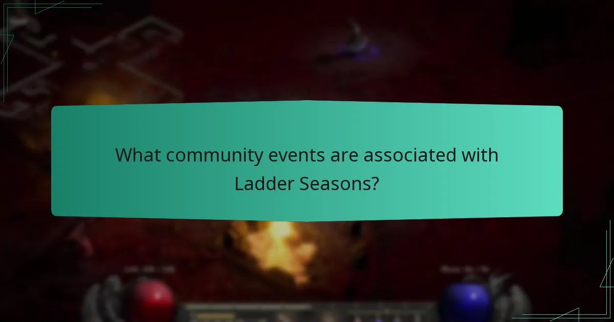 What community events are associated with Ladder Seasons?