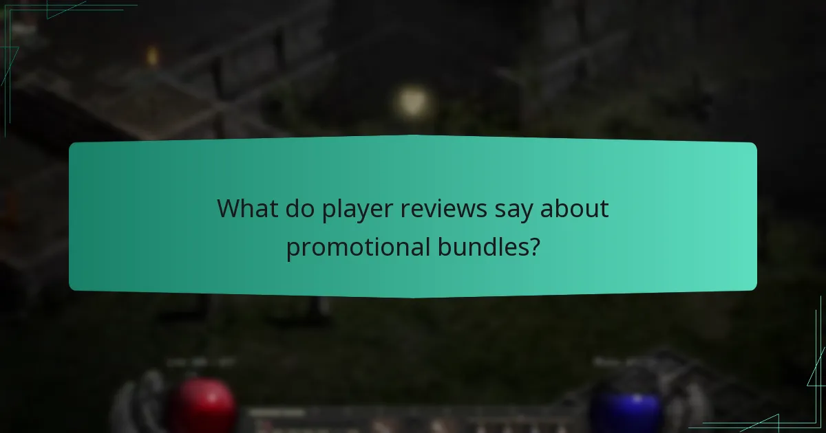 What do player reviews say about promotional bundles?