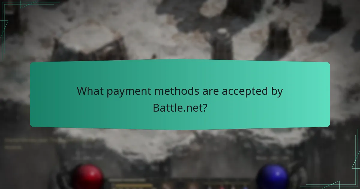 What payment methods are accepted by Battle.net?