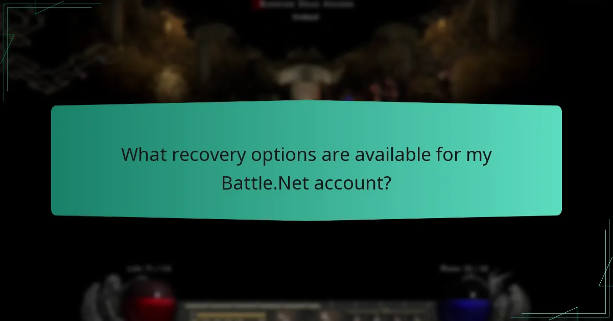 What recovery options are available for my Battle.Net account?