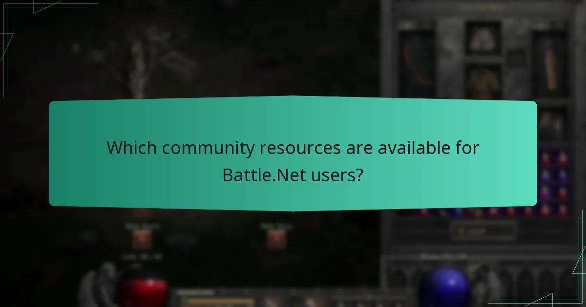 Which community resources are available for Battle.Net users?